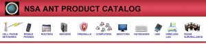 ANT Catalogue, NSA, https://nsa.gov1.info/dni/nsa-ant-catalog